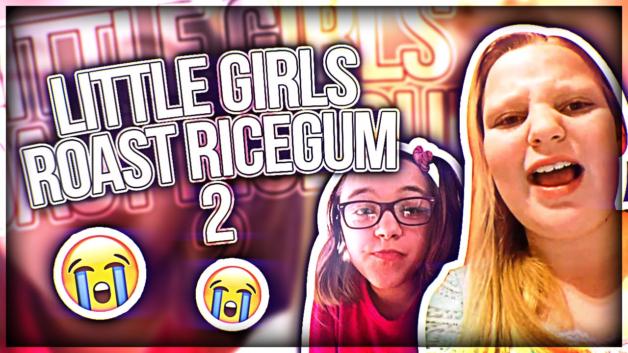 Little Girls Roast RiceGum #2