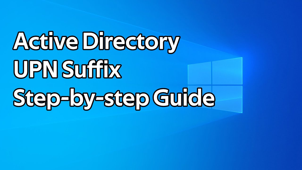 How to add a UPN suffix to Active Directory