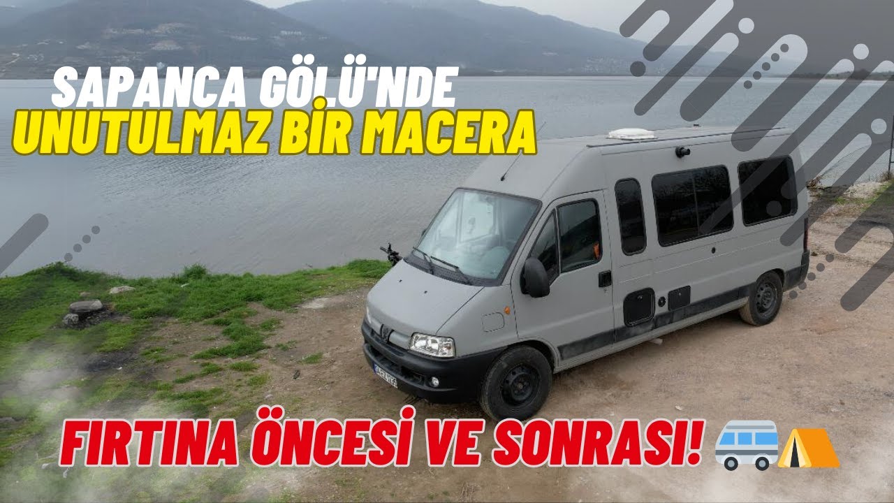 Sapanca Gölü'nde Fırtına Kampı: Soba Sıcaklığında Macera!