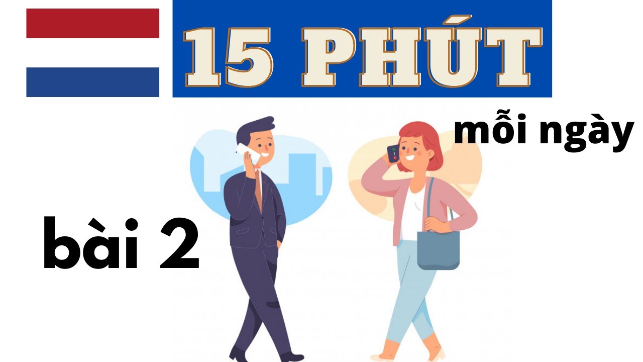 Luyện Nghe Nói_Bài 2: Bạn bè và Gia đình (phần 1)
