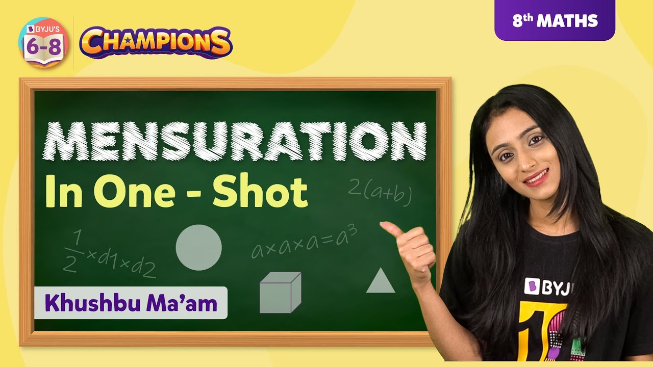 Mensuration Class 8 Maths (Chapter 11) in One Shot | Mensuration Class 8 Formulas | BYJU'S
