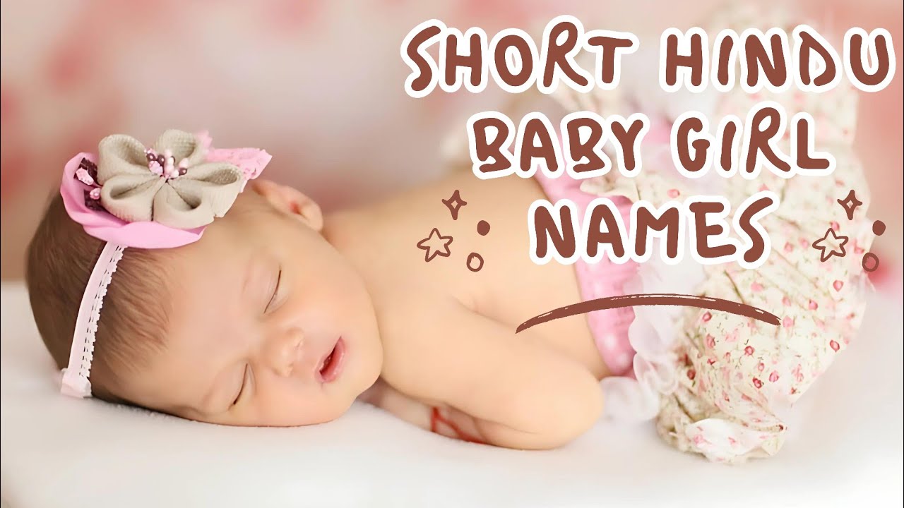 Trending Short Hindu Baby Girl Names for 2024