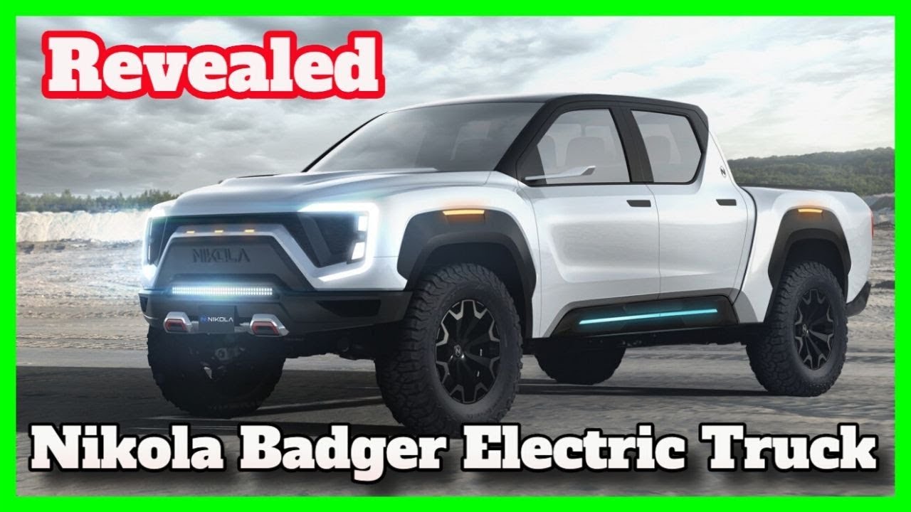 Nikola Badger Electric Pickup Revealed