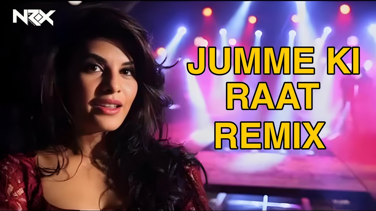 Jumme Ki Raat (Exclusive Mix) - Dj Ramesh | Salman Khan | Jacqueline F | Mika S | HOUSE OF NRX