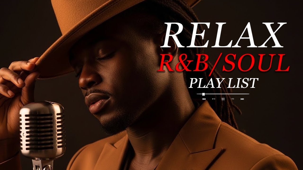 【R&B Soul】Romantic R&B Soul Vibes &ndash; Smooth and Relaxing Soulful Mix for Love & Chill Nights