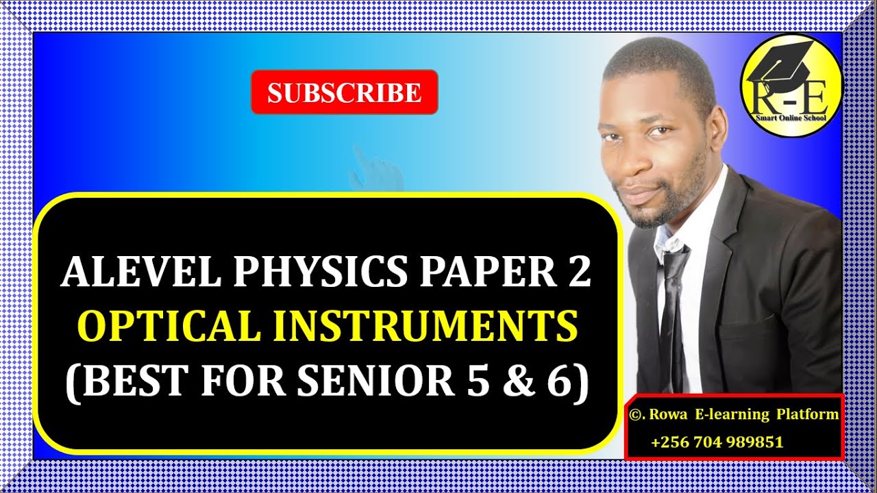 005 &ndash; ALEVEL PHYSICS PAPER 2 | OPTICAL INSTRUMENTS | GEOMETRICAL OPTICS | 510/2