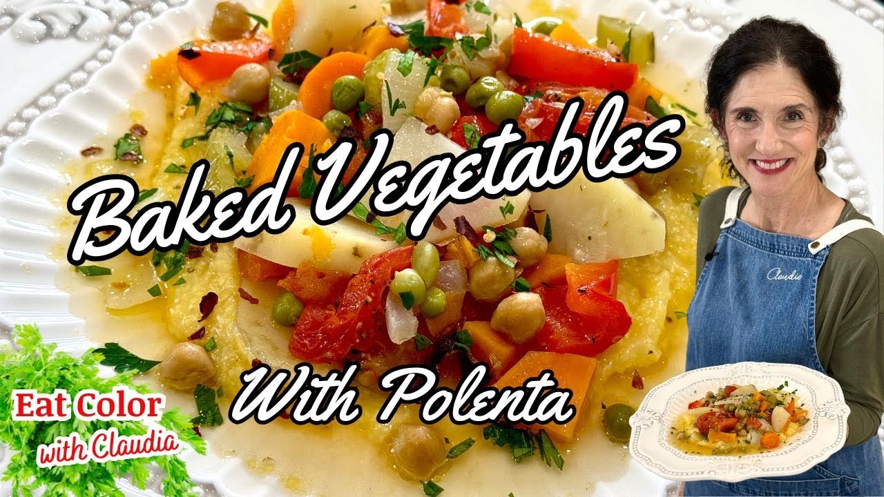 Rustic Baked Vegetables Over Creamy Italian Polenta | Easy and Healthy