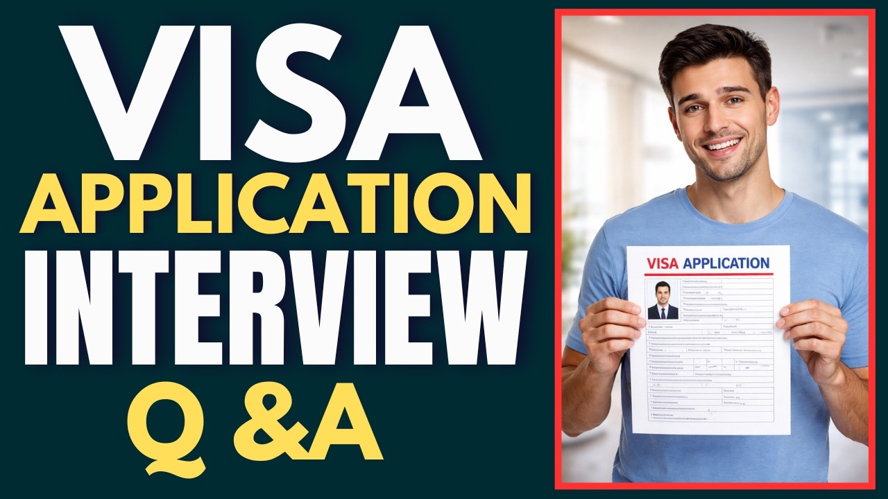 Visa Application Interview Questions and Answers for Beginners and Experts!