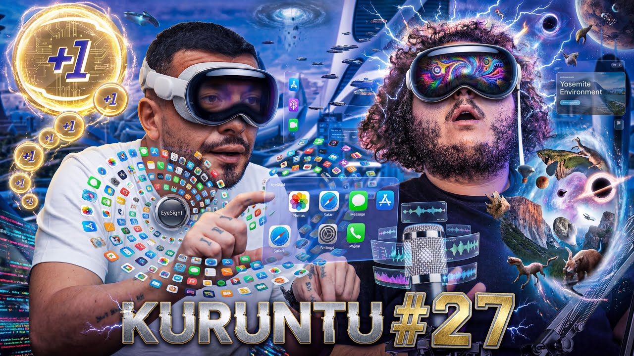 APPLE VISION PRO ALINIR MI ? | KURUNTU #27