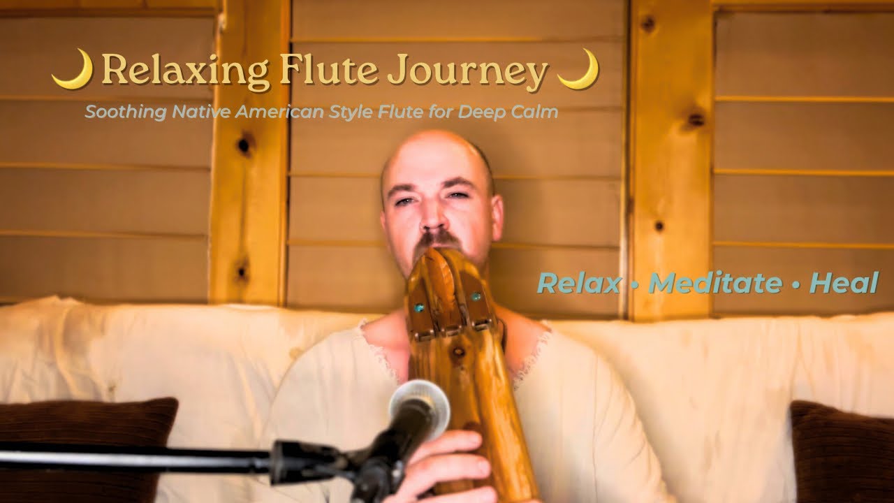 Relaxing Flute Journey | Soothing Native American Style Flute for Deep Calm 🌙