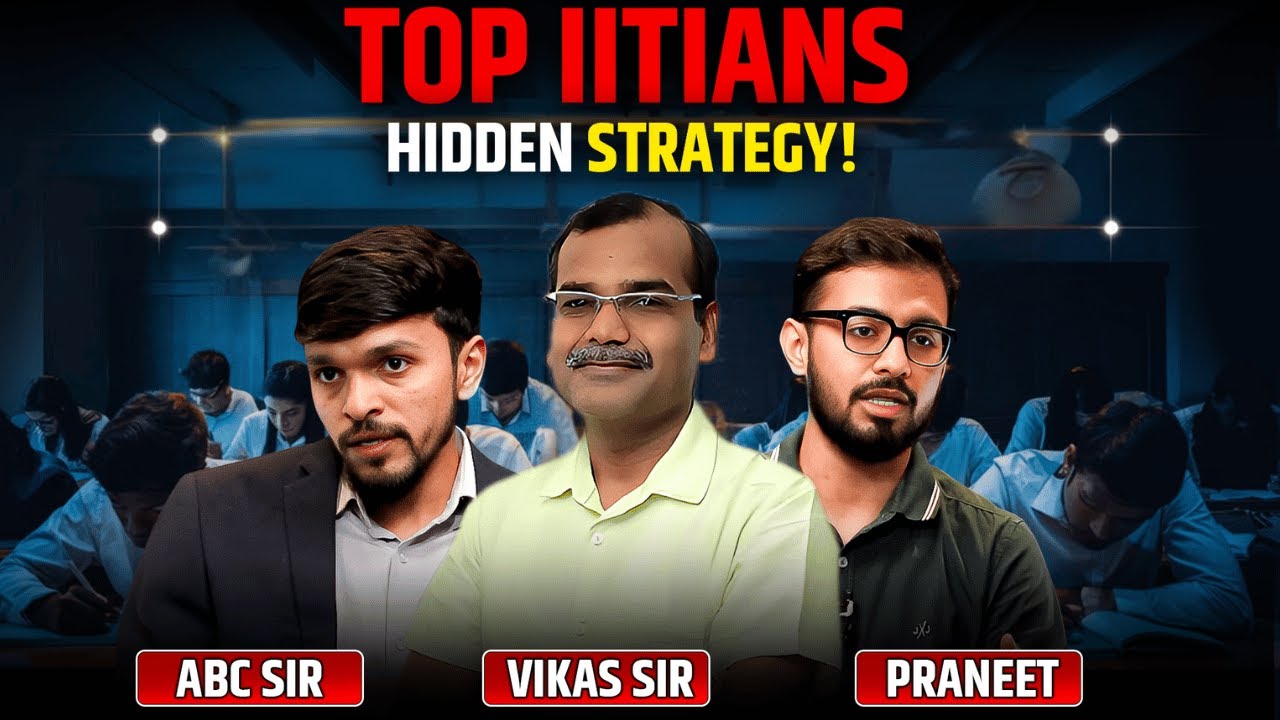IIT JEE Toppers Ka Formula for Success | Must-Watch! |  Vikas Sir, ABC Sir, Praneet | Part 1