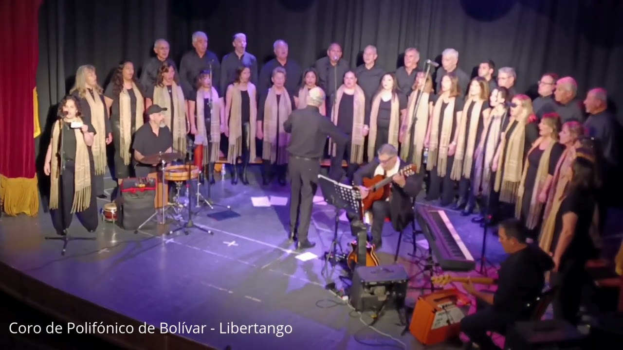 Coro Polifónico - Libertango (Piazzolla) - Teatro Coliseo (Bolívar - 21-9-25)