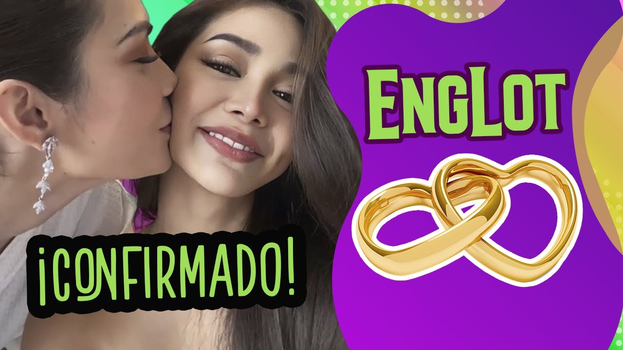 Englot son una pareja real | CONFIRMADO