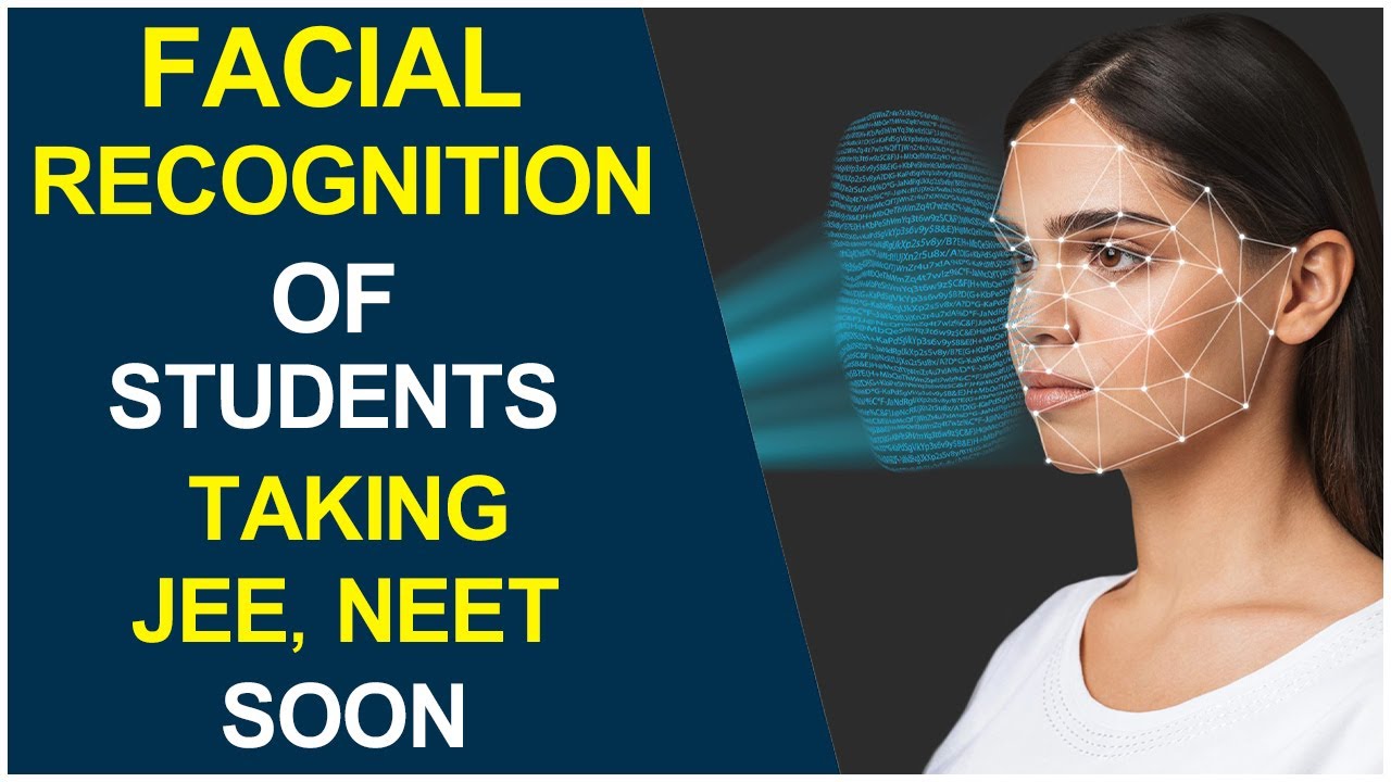Facial recognition of students taking JEE, NEET soon || Hybiz tv