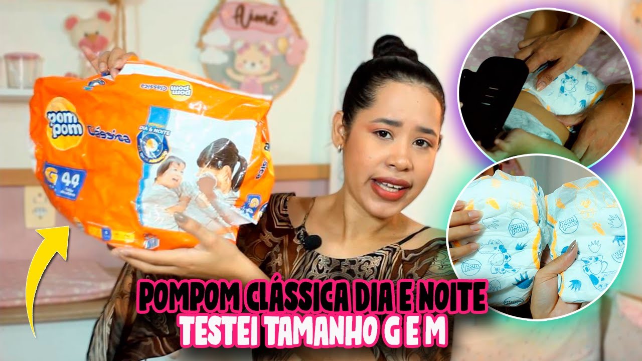 RESENHA POMPOM CLÁSSICA DIA E NOITE | SERÁ QUE É BOA ESSA FRALDA? TAMANHO G E M