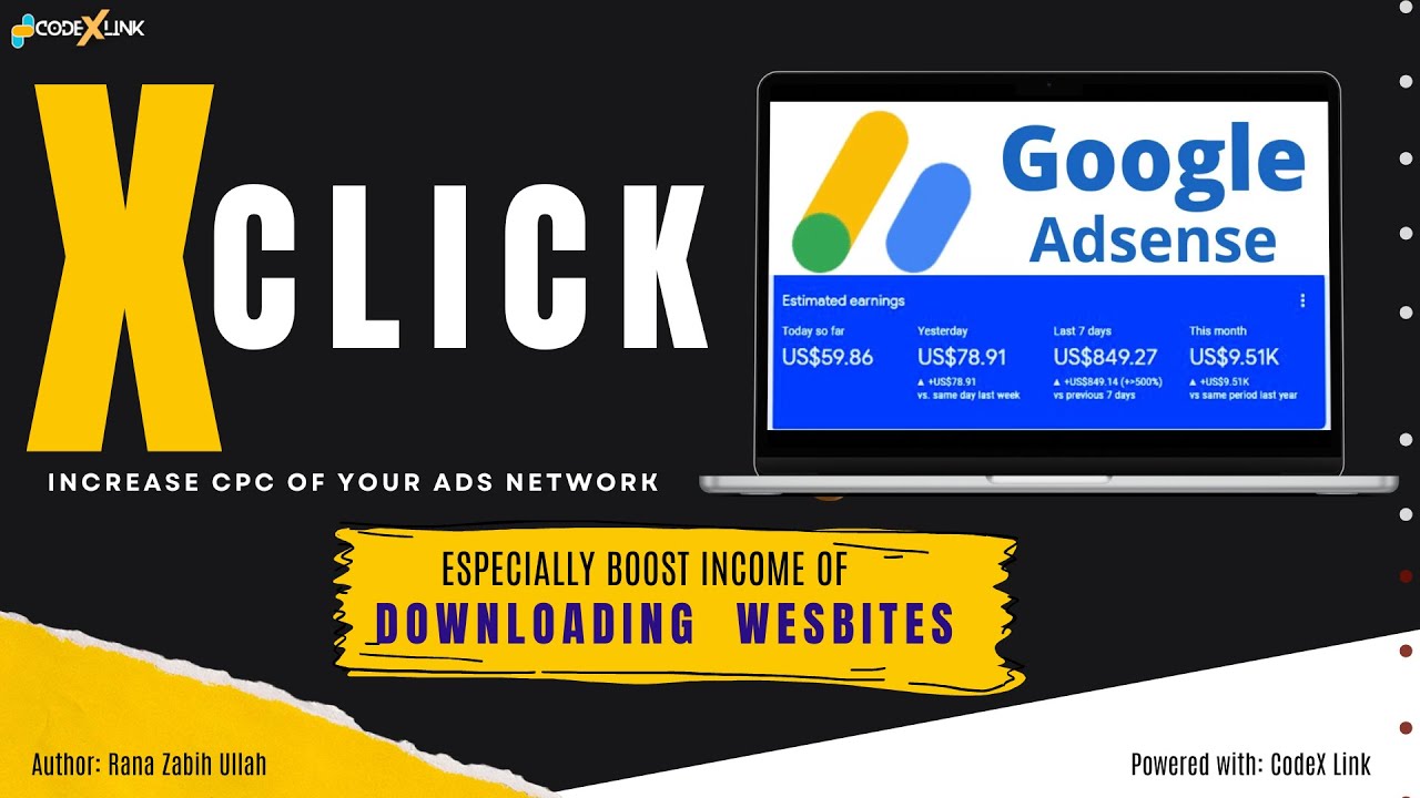 X Click &ndash; Increase CPC of Your Ads Network