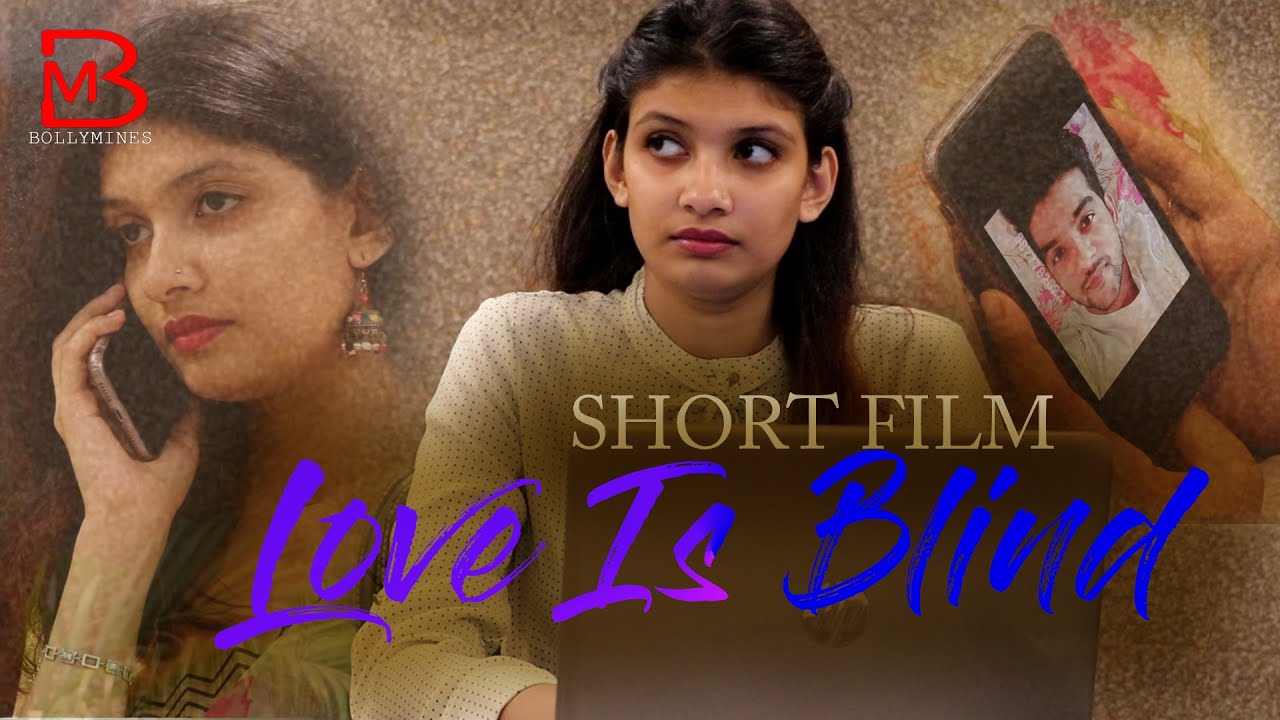 Love Is Blind | Love Story | Hindi #short Film | Bollywood | Bollymines #love #trending #emotional