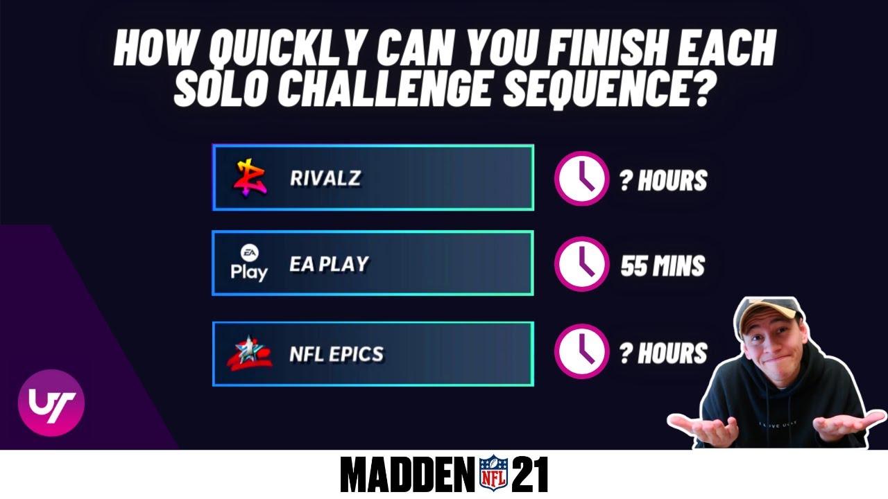 HOW QUICKLY CAN YOU FINISH EACH SOLO CHALLENGE SEQUENCE? RIVALZ, NFL EPICS + EA PLAY // MADDEN 21