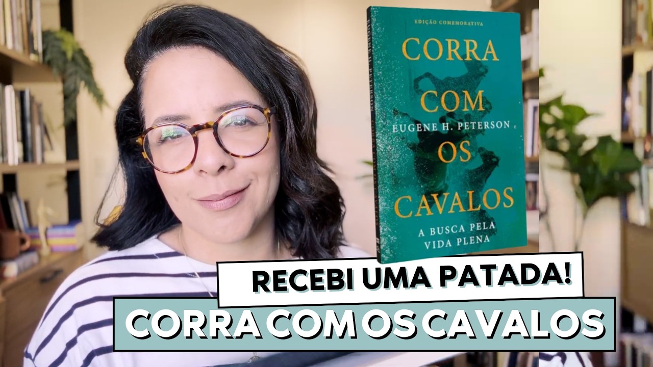 MINHA EXPERIÊNCIA LENDO “CORRA COM OS CAVALOS” - EDITORA MUNDO CRISTÃO