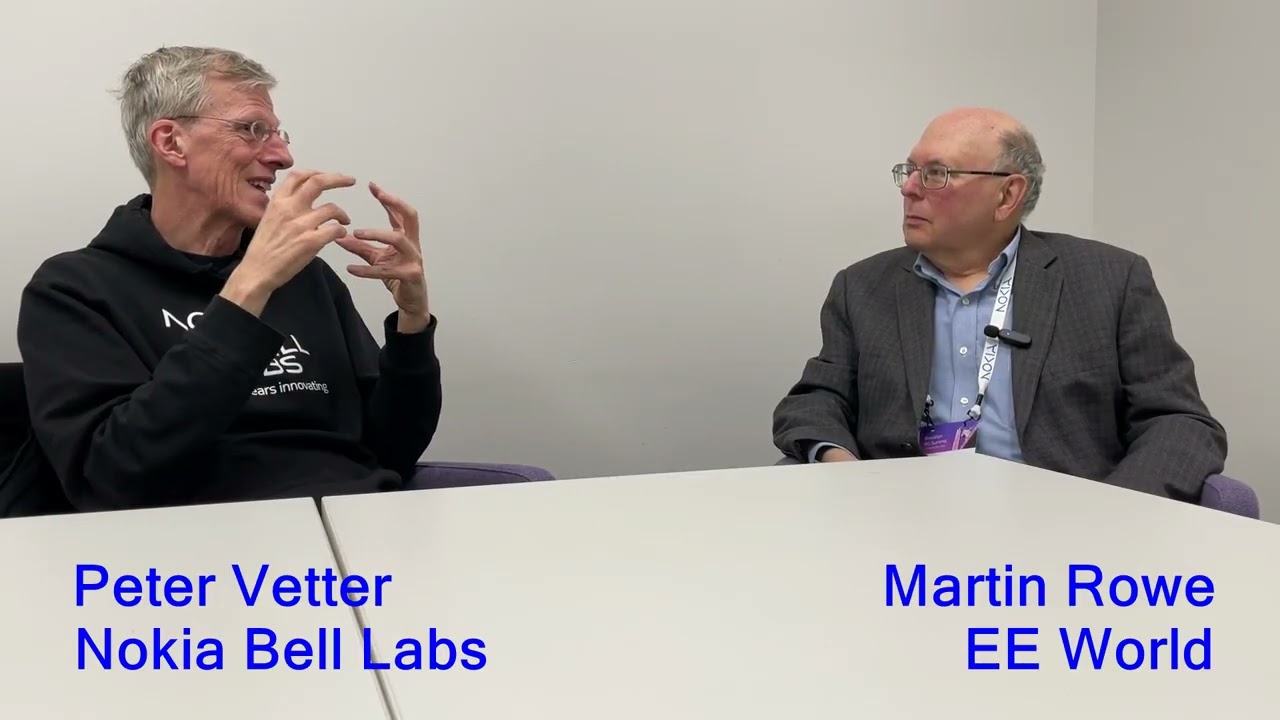 EE World interviews Peter Vetter,  President of Core Research at Nokia Bell Labs