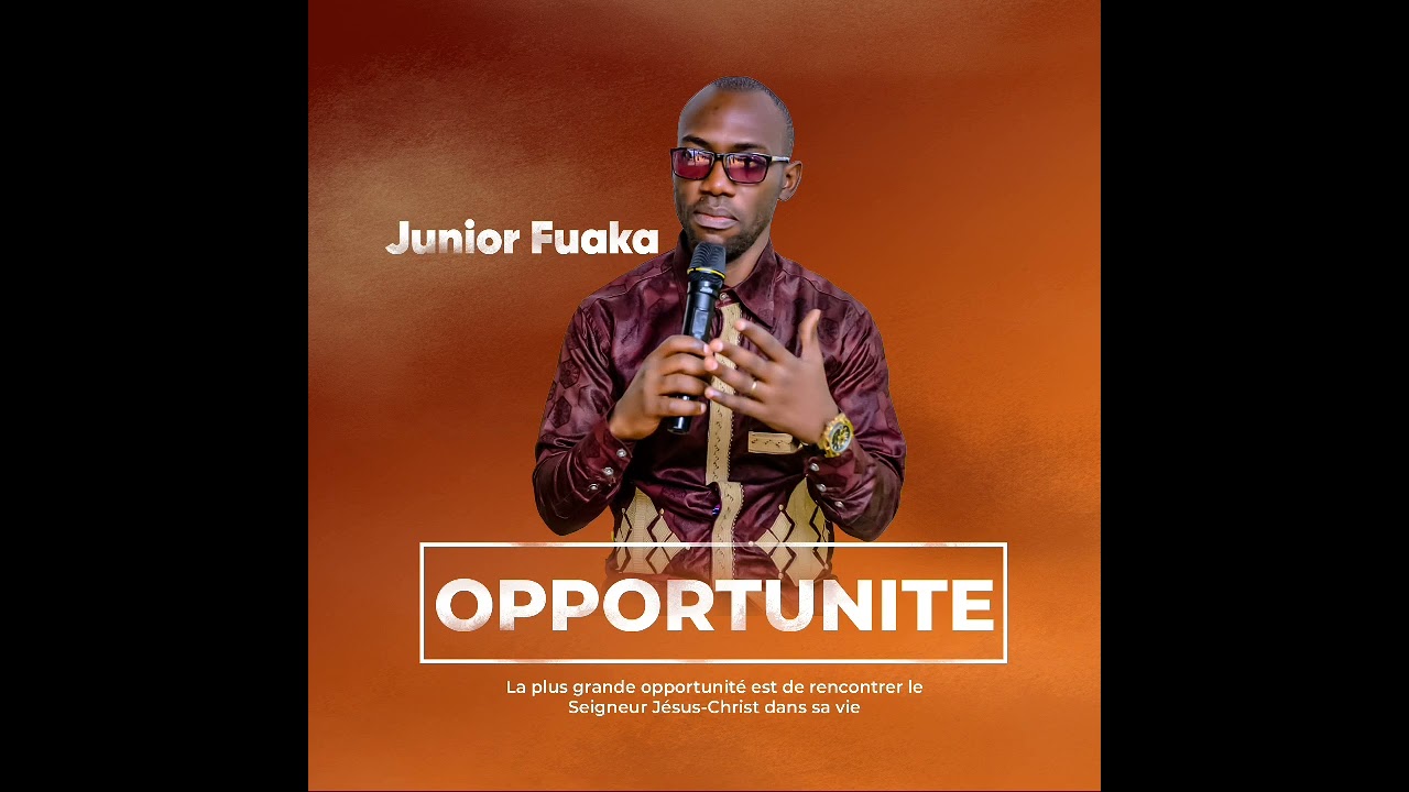 OPPORTUNITÉ ... PASTEUR JUNIOR FUAKA