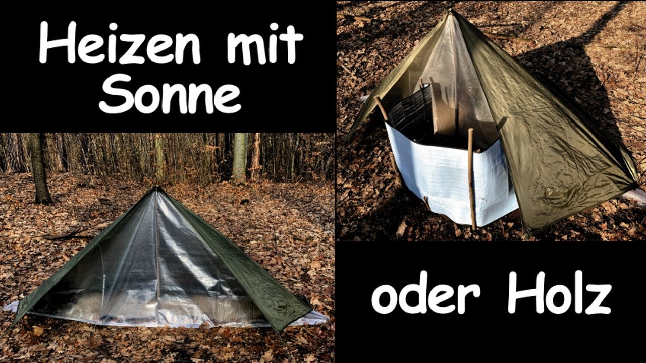 Shelter effektiv heizen mit Sonne und Holz | Transparente Plane | Survival Bushcraft