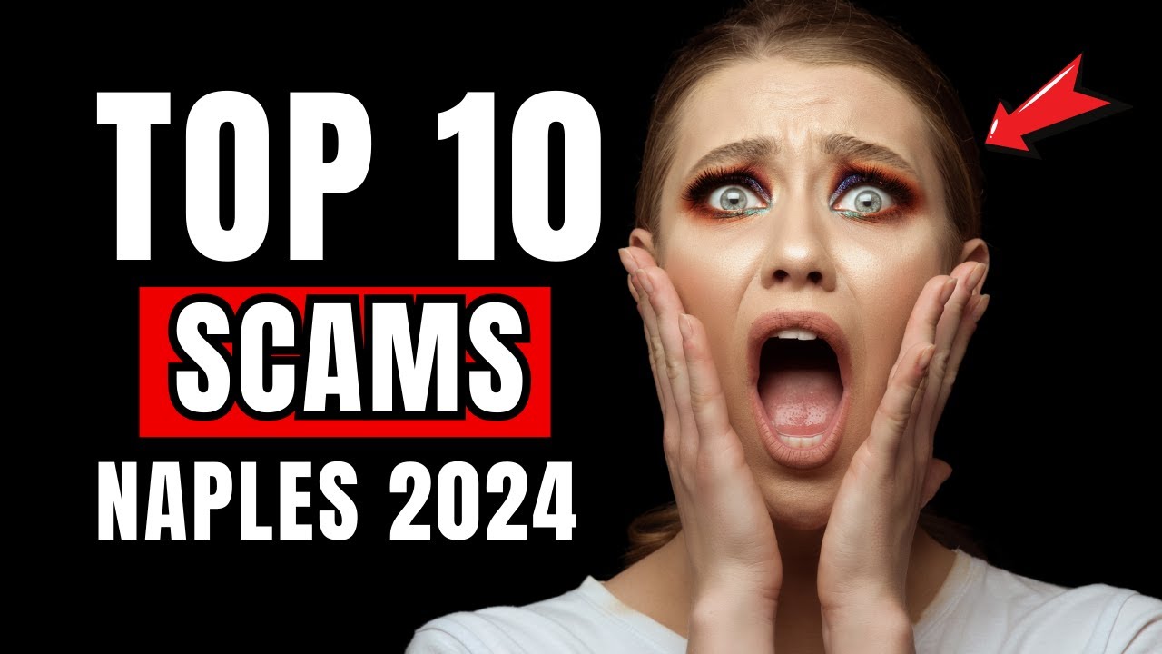 Naples Tourist ALERT Don't Fall for These SCAMS!
