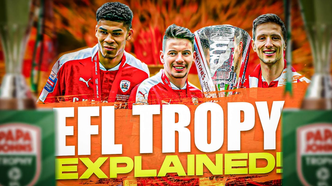 What is EFL Trophy?