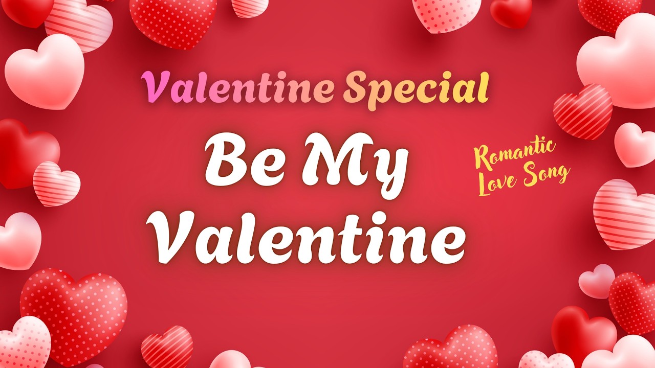 Be My Valentine ❤️ | Valentine Special Romantic Love Song 2026 | ELB