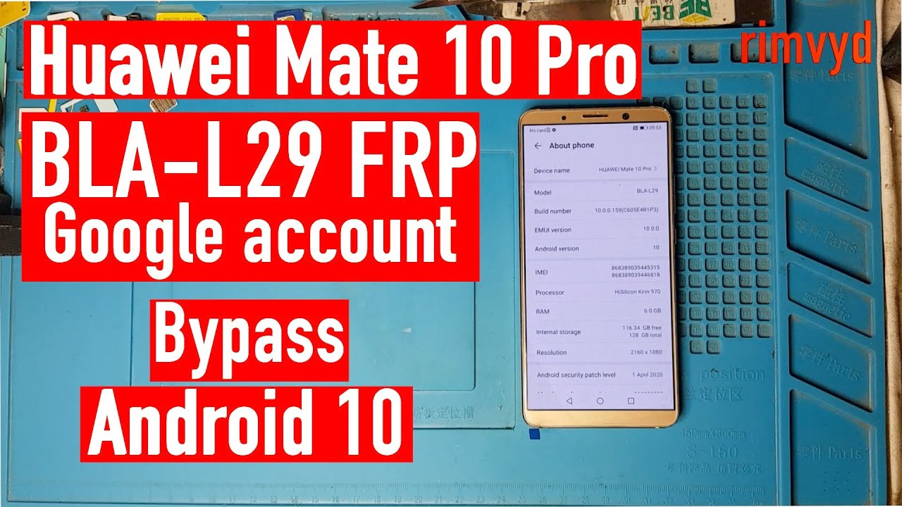 Huawei Mate 10 Pro BLA L29 FRP Google account bypass Android 10