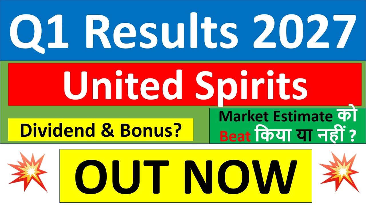 United Spirits q1 results 2027 | United Spirits results today | United Spirits Share News today