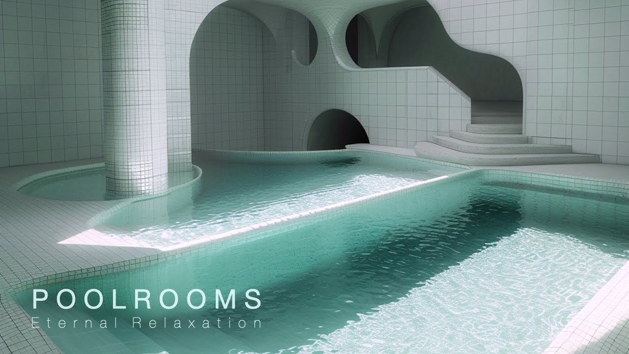 POOLROOMS Eternal Relaxation: 3-Hour Ambient Liminal Music