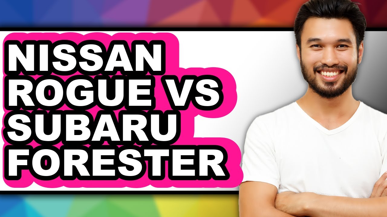 Nissan Rogue vs Subaru Forester - Which is Better?