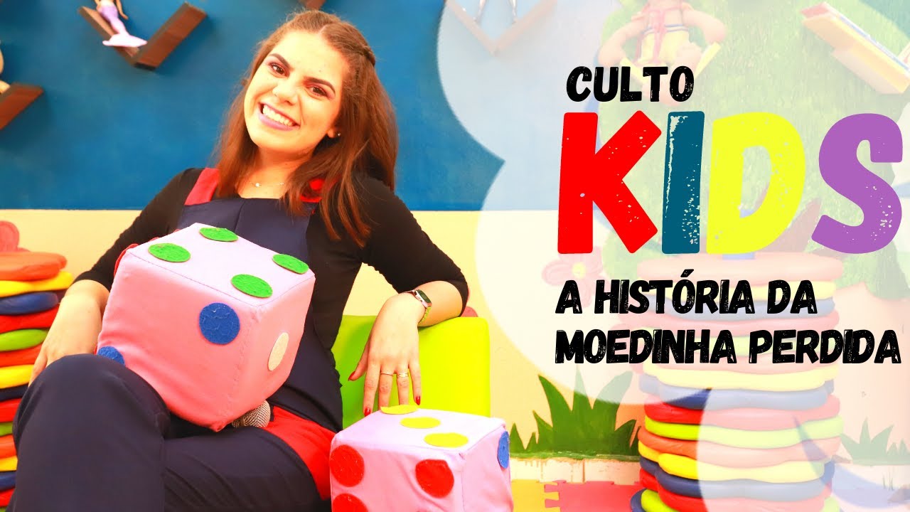 CULTO INFANTIL // A HISTÓRIA DA MOEDINHA PERDIDA