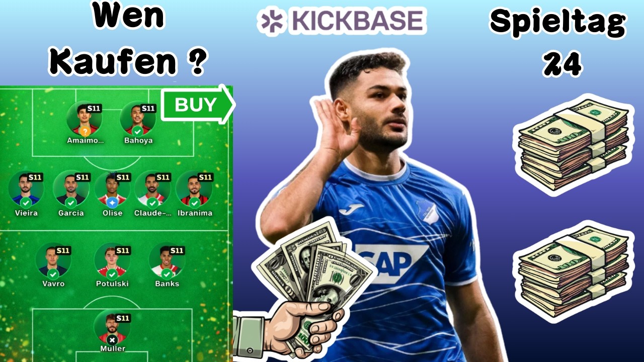 Kickbase WEN KAUFEN 24💵😍Kaufempfehlungen der Woche🏆🔥