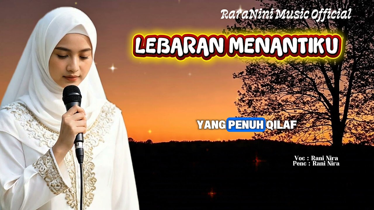 LEBARAN MENANTIKU - RANI NIRA ( RaraNini Music Official )