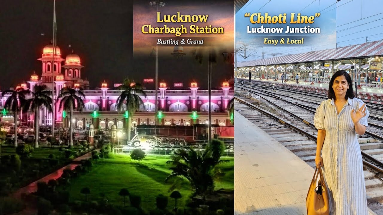 Lucknow Charbagh vs Lucknow Junction 🚆 | Which Station Is Better?