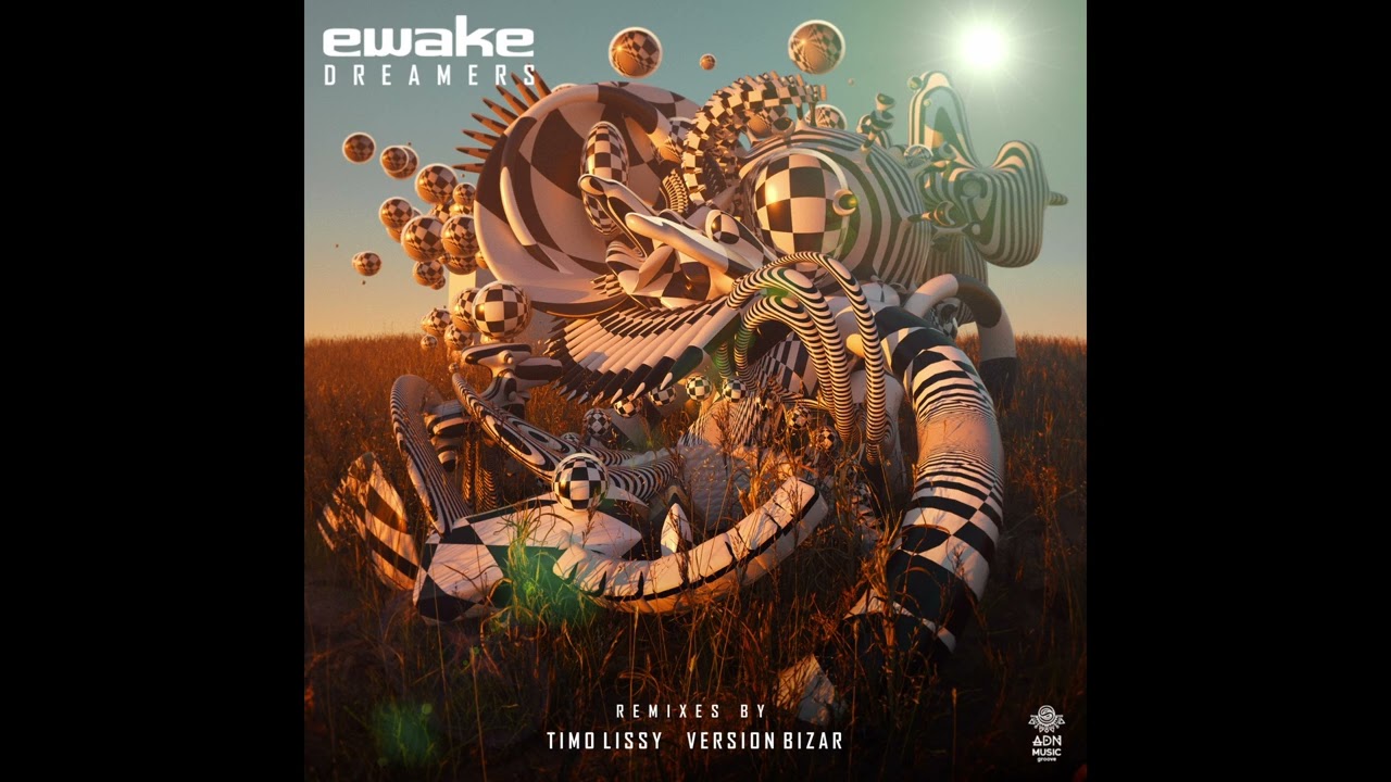 EP - EWAKE - DREAMERS [ADN MUSIC - GROOVE]