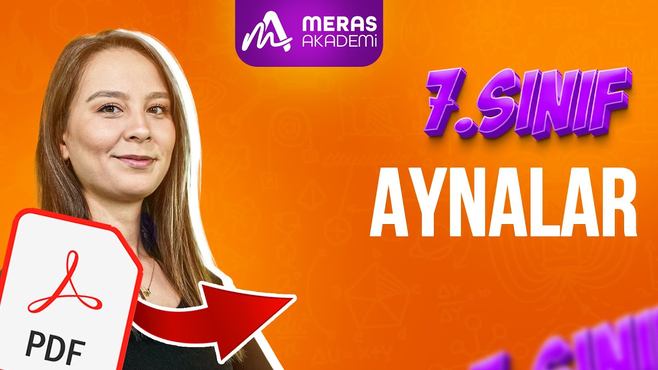 Aynalar Konu Anlatımı | 7. Sınıf Fen Bilimleri 2025