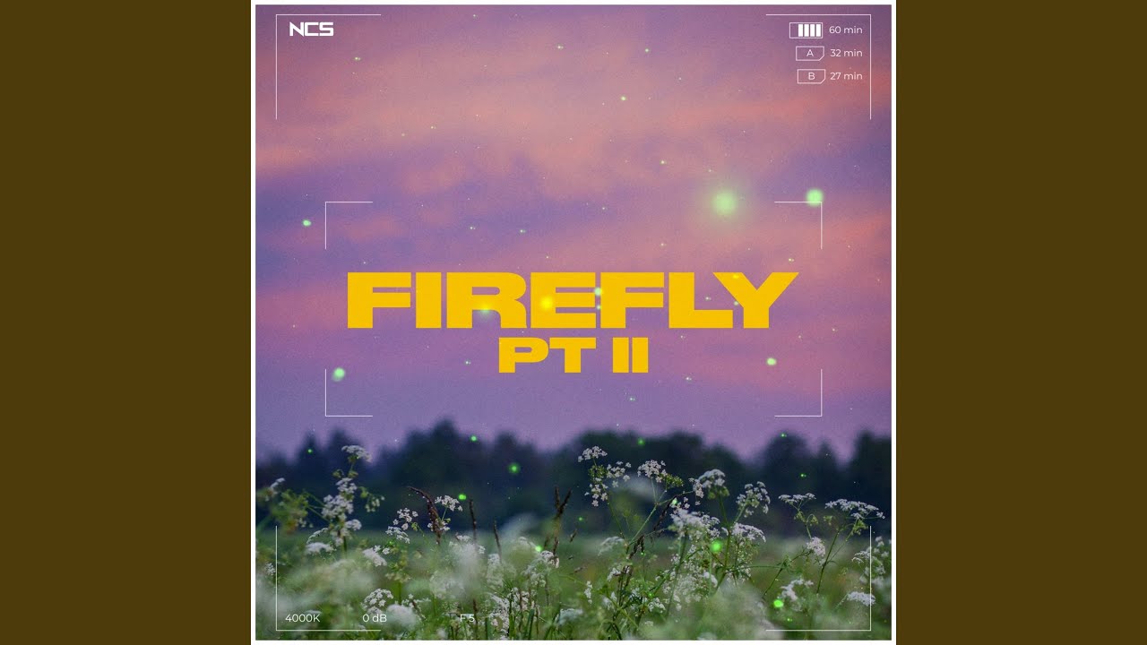 Firefly pt. II