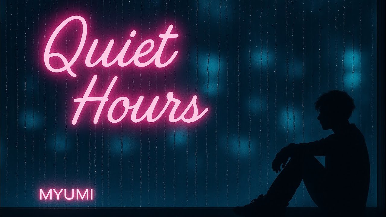 Myumi - Quiet Hours