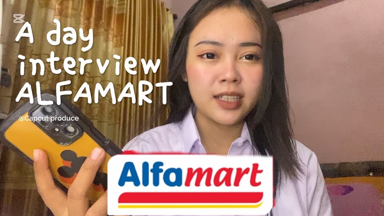 A DAY INTERVIEW TES ONLINEN ALFAMART 2025