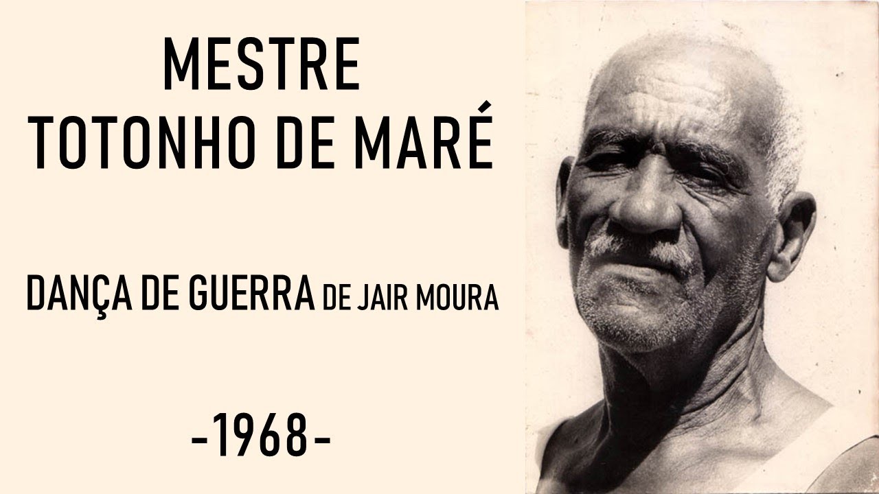 MESTRE TOTONHO DE MARÉ - extraído do documentário DANÇA DE GUERRA de Jair Moura - 1968
