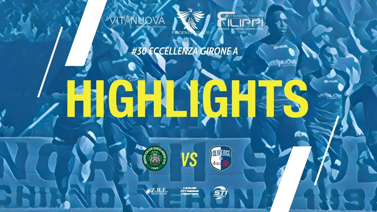 HIGHLIGHTS || Castelnuovo DG vs F.C. Clivense || Campionato di Eccellenza