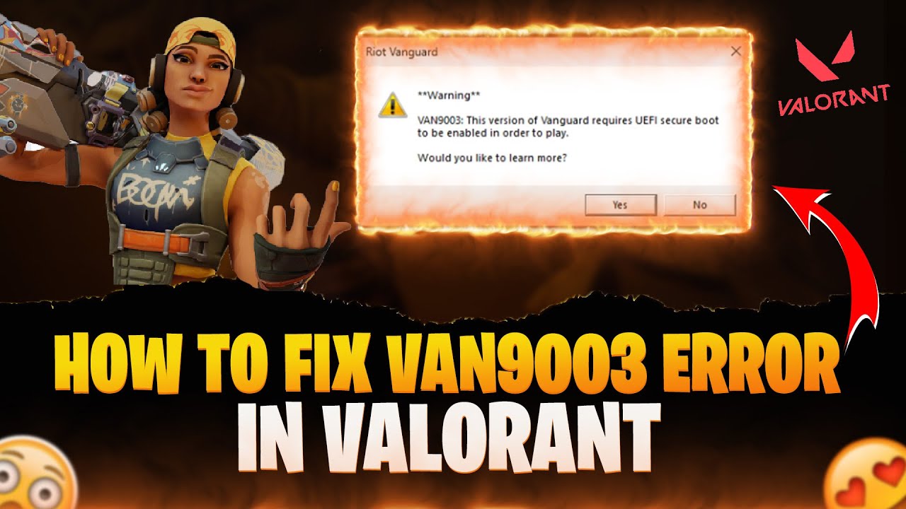 VAN9003 VALORANT WINDOWS 11 FIX | VAN9003 VALORANT | Fix This Build Of Vanguard is Out Of Compliance