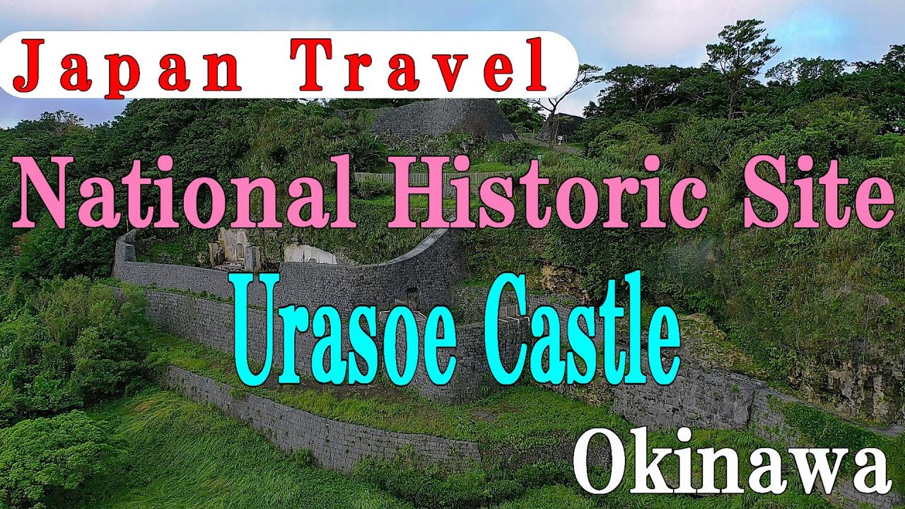 JAPAN TRAVEL -Okinawa-Urasoe Castle