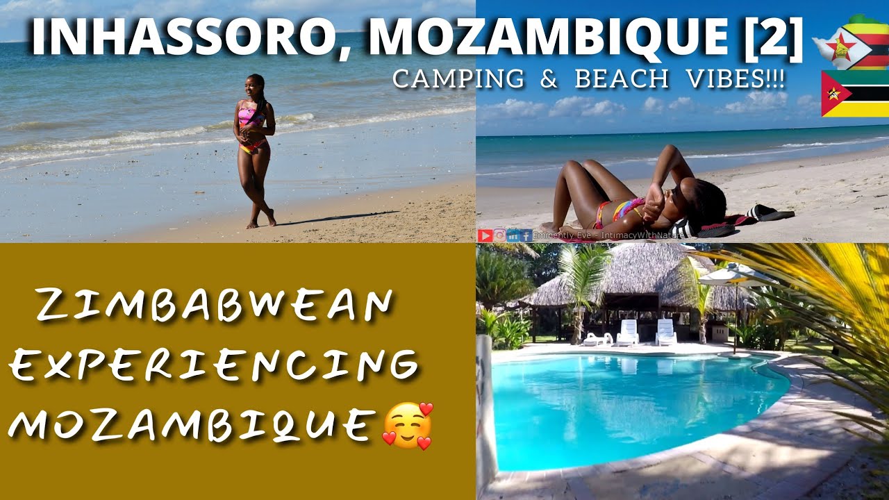 Ep34|S1| Zimbabwean vacationing in Inhassoro Mozambique| Camping & Beach vibes Vlog