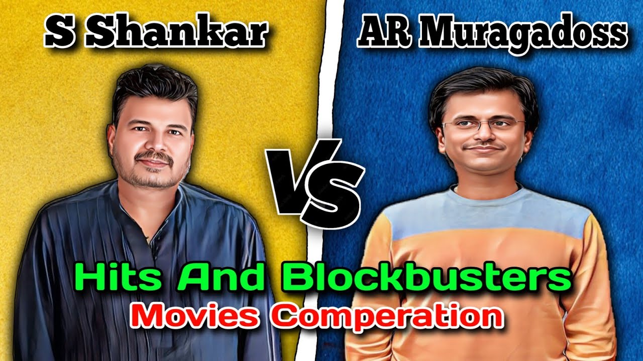 S Sankar Vs AR Murugadoss Hits & Blockbuster Movies Comparison 🤯 || Hits & Flop Movie