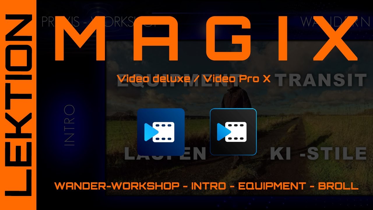 MAGIX Video - Wandern - Intro - Equpment - Transit-BRoll-Szenen aus 360Grad Video erstellen - Teil1