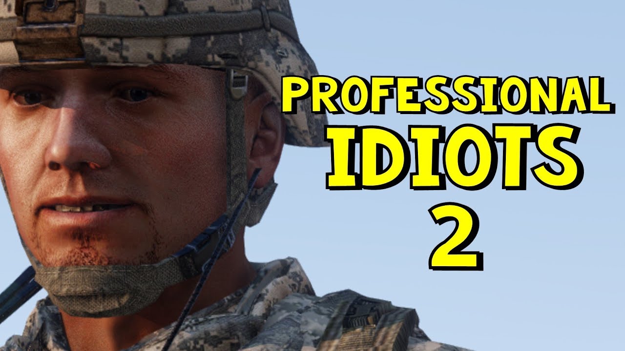 Professional Idiots #2 | ArmA 3